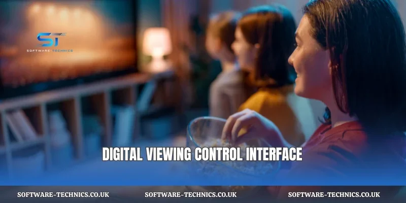Digital viewing control interface