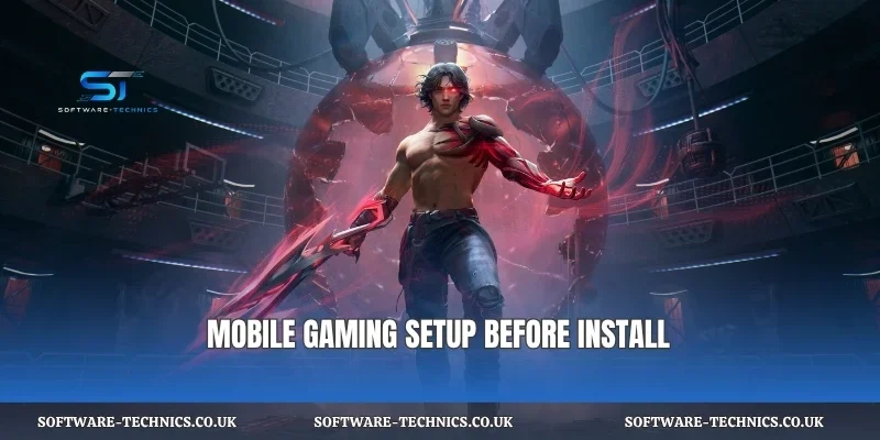 Mobile gaming setup before install
